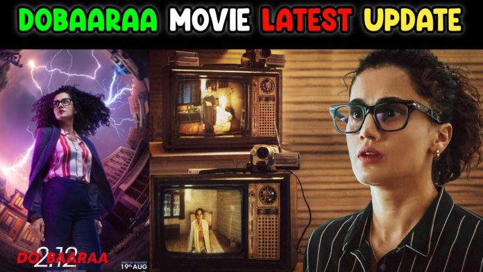 Dobaaraa 2022 full movie download and watch online