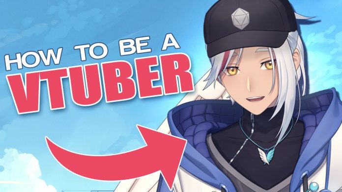 how to be a vtuber
